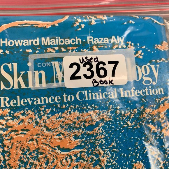 Skin Microbiology Relevance to Clinic Infection: Howard Maibach * Raza Aly - Picture 9 of 9